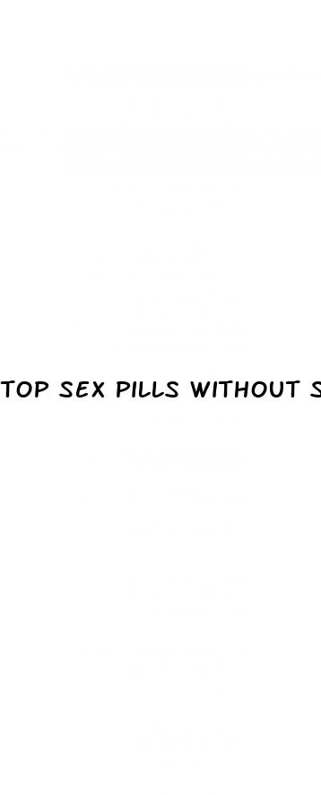 top sex pills without side effects