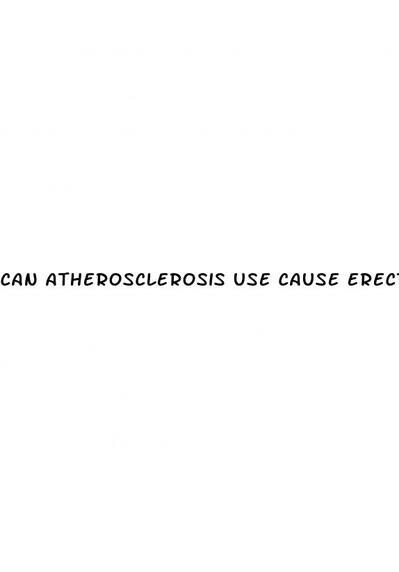 can atherosclerosis use cause erectile dysfunction