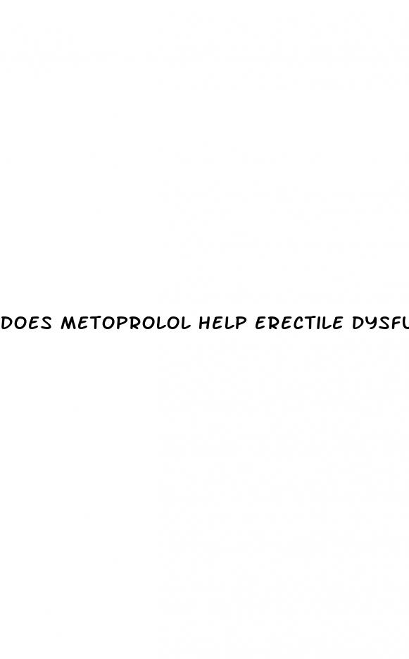 does metoprolol help erectile dysfunction