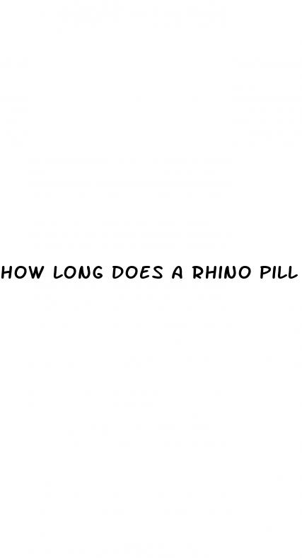 how long does a rhino pill take to work