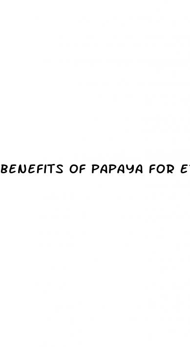 benefits of papaya for erectile dysfunction