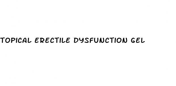 topical erectile dysfunction gel