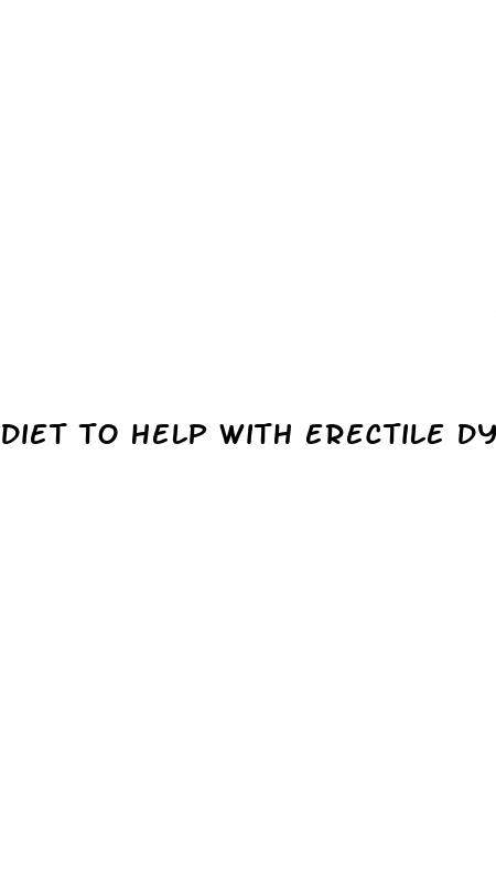 diet to help with erectile dysfunction