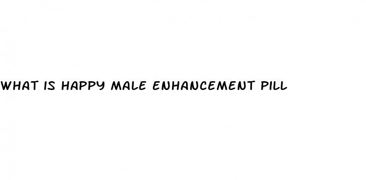 what is happy male enhancement pill