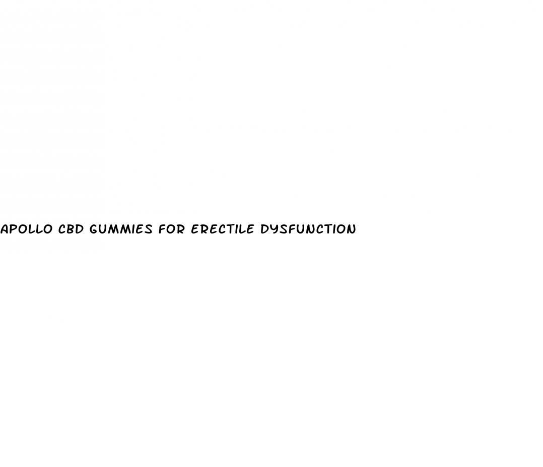 apollo cbd gummies for erectile dysfunction