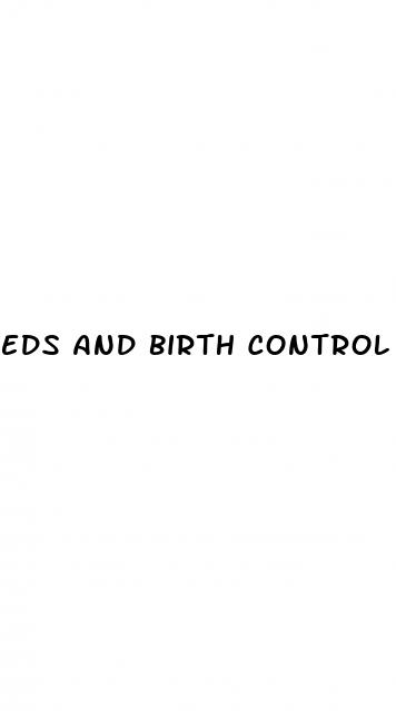 eds and birth control pills