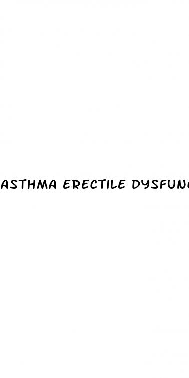 asthma erectile dysfunction