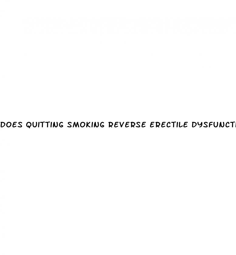 does quitting smoking reverse erectile dysfunction