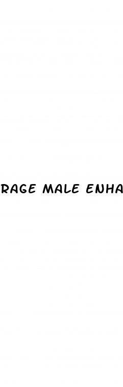 rage male enhancement pills