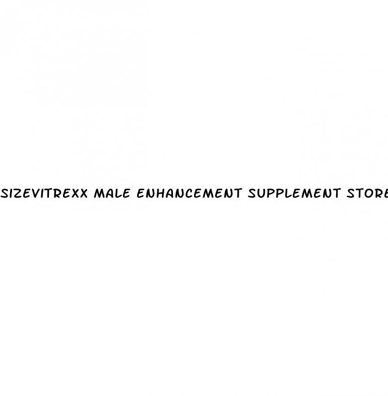 sizevitrexx male enhancement supplement stores