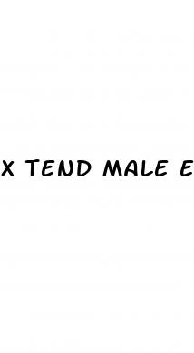 x tend male enhancement pills reviews