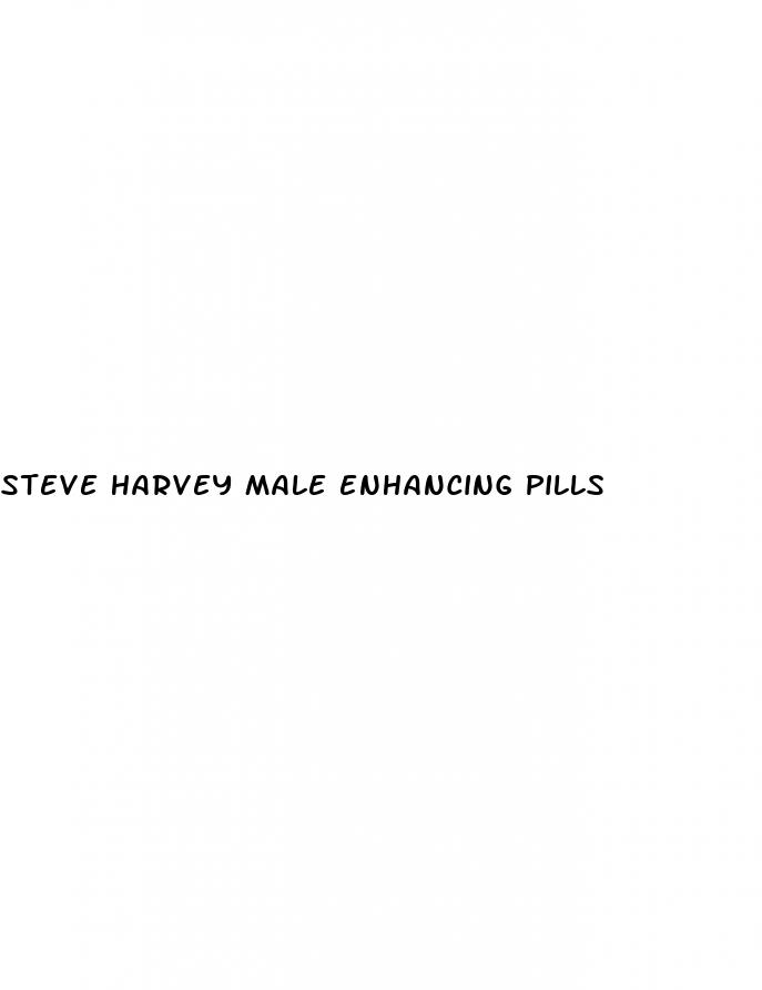 steve harvey male enhancing pills