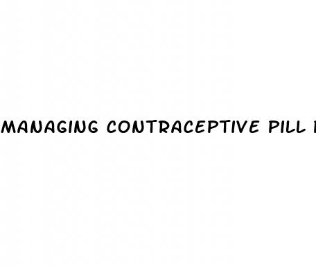 managing contraceptive pill patients 15th ed by richard p dickey