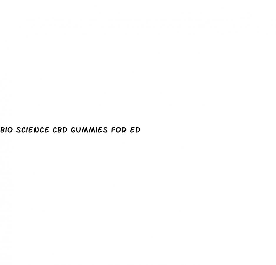 bio science cbd gummies for ed