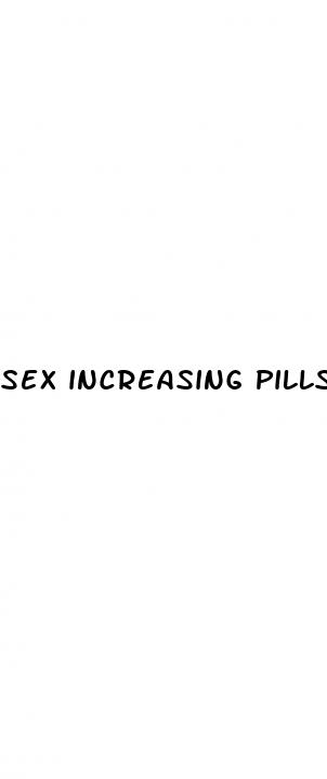 sex increasing pills