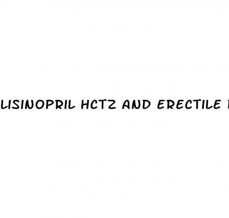 lisinopril hctz and erectile dysfunction