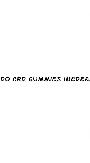 do cbd gummies increase sex drive