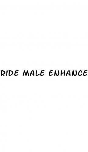 ride male enhancement pills reviews