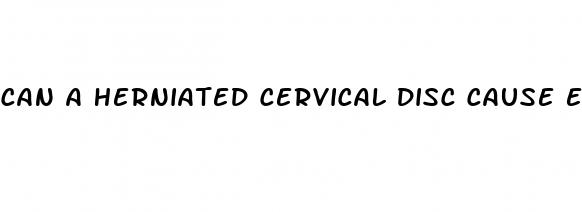 can a herniated cervical disc cause erectile dysfunction