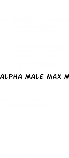 alpha male max male enhancement