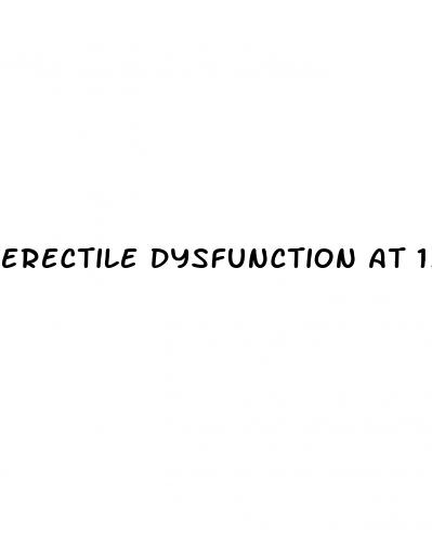 erectile dysfunction at 15