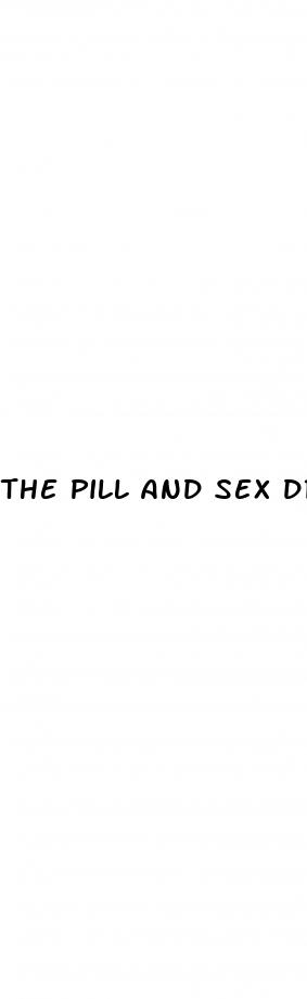 the pill and sex drive