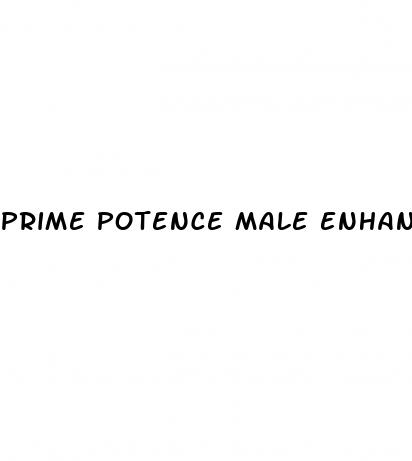 prime potence male enhancement