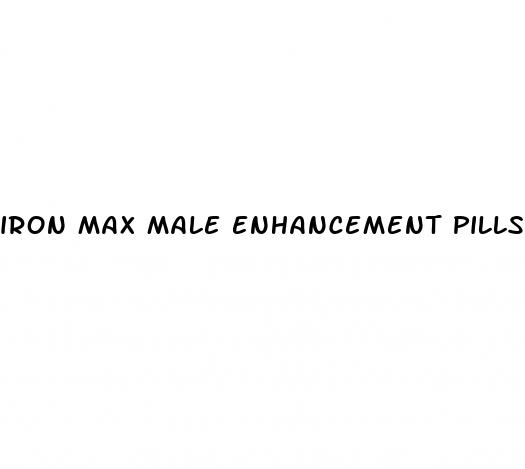 iron max male enhancement pills