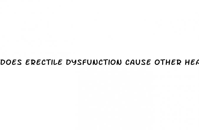 does erectile dysfunction cause other health issues