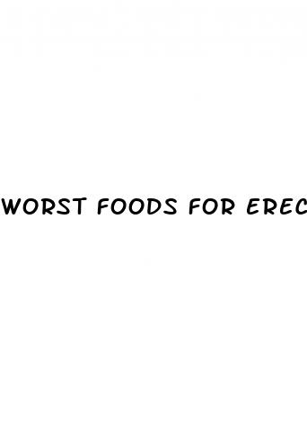 worst foods for erectile dysfunction