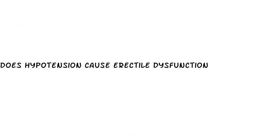 does hypotension cause erectile dysfunction