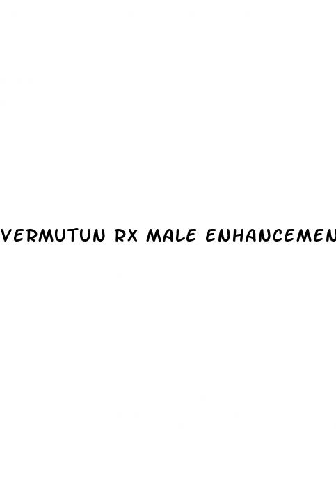 vermutun rx male enhancement