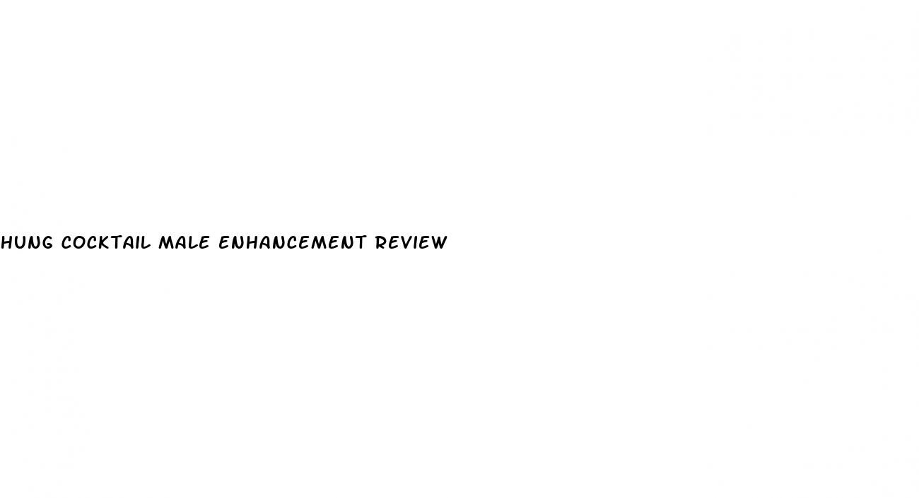 hung cocktail male enhancement review