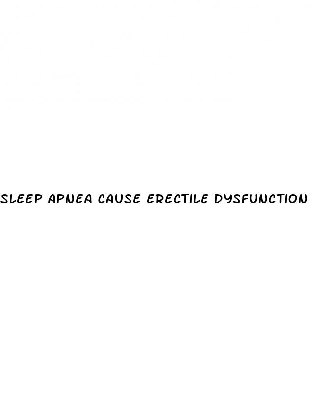 sleep apnea cause erectile dysfunction