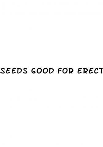 seeds good for erectile dysfunction