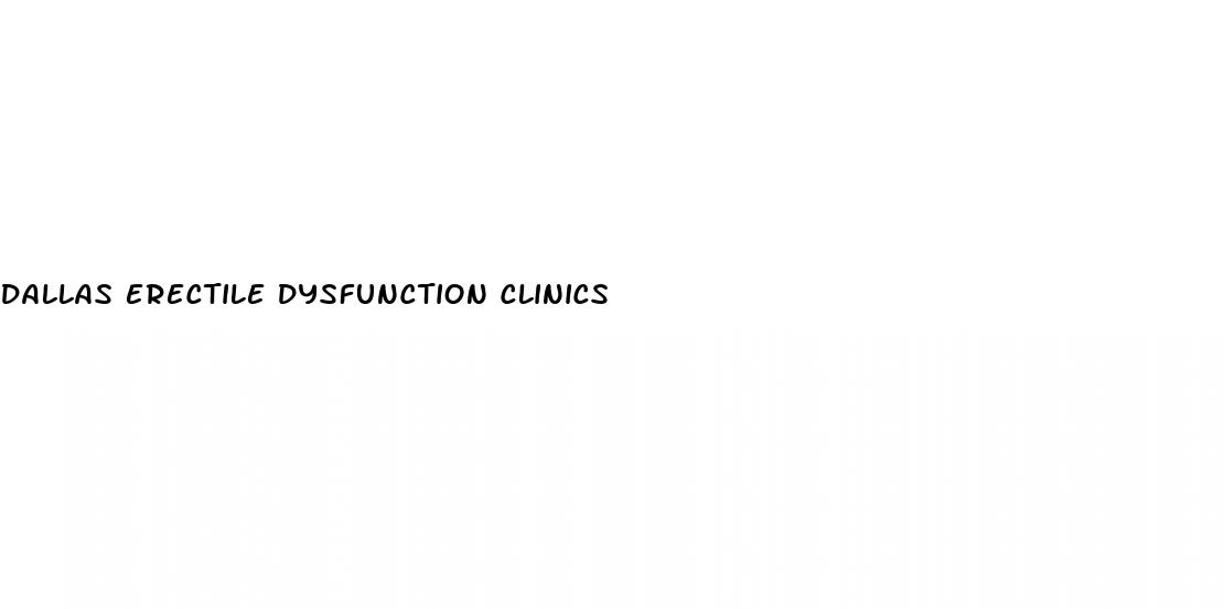 dallas erectile dysfunction clinics