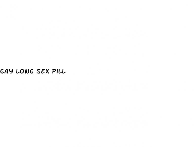 gay long sex pill