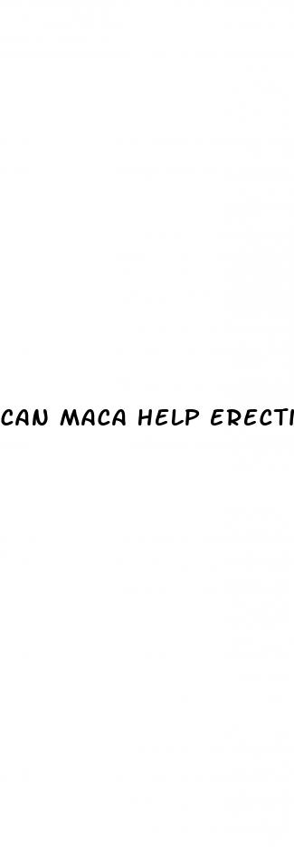 can maca help erectile dysfunction