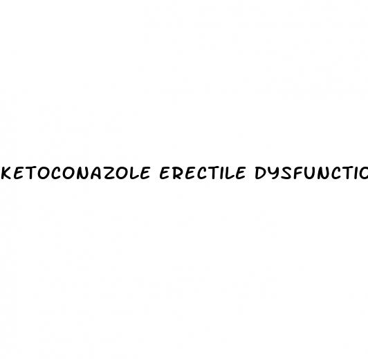 ketoconazole erectile dysfunction