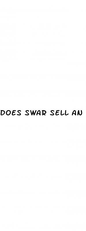 does swar sell an erectile dysfunction product