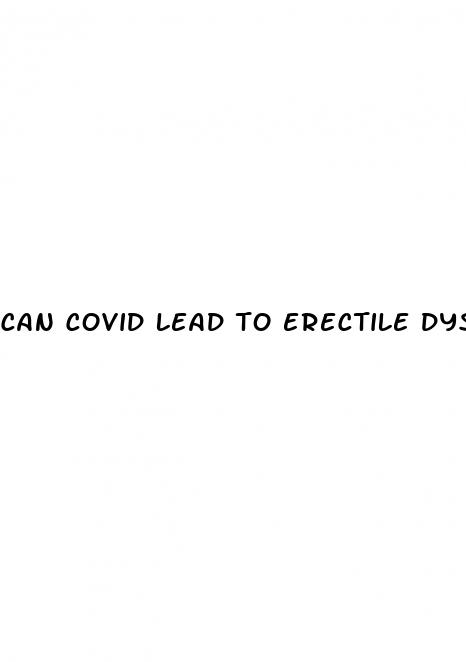 can covid lead to erectile dysfunction