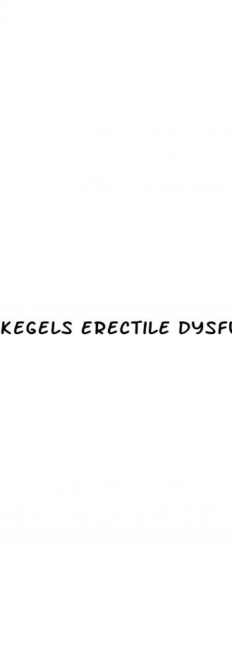 kegels erectile dysfunction