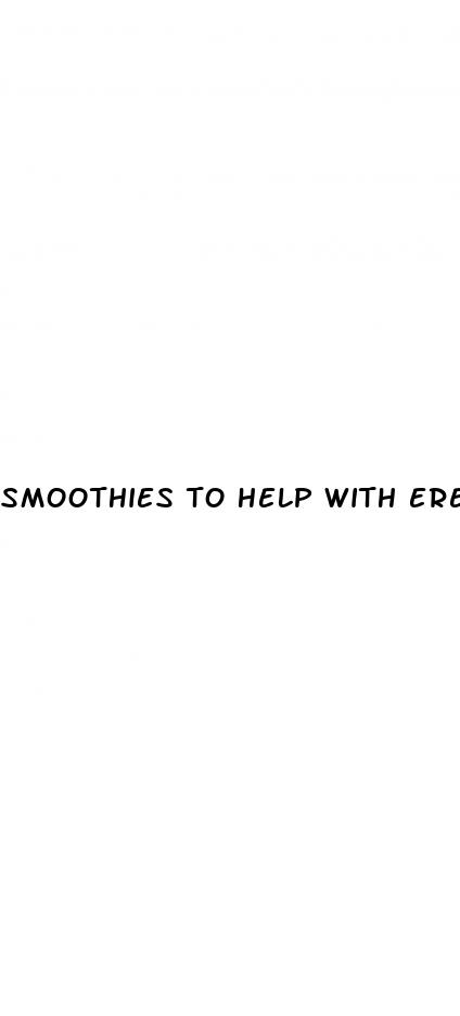 smoothies to help with erectile dysfunction