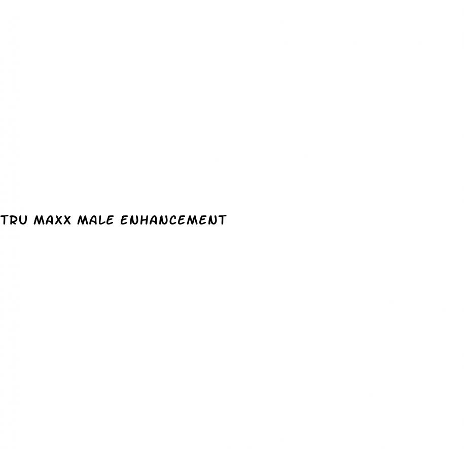 tru maxx male enhancement