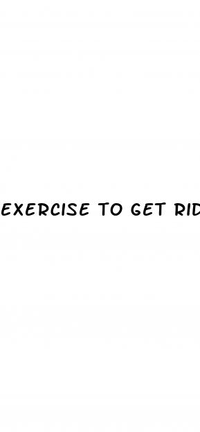 exercise to get rid of erectile dysfunction