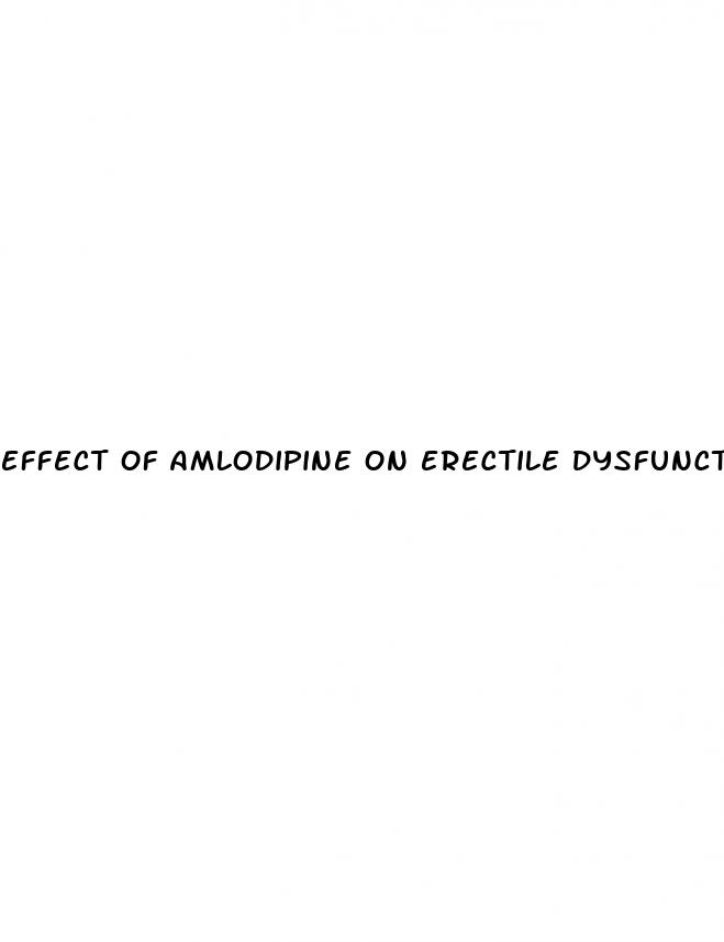 effect of amlodipine on erectile dysfunction