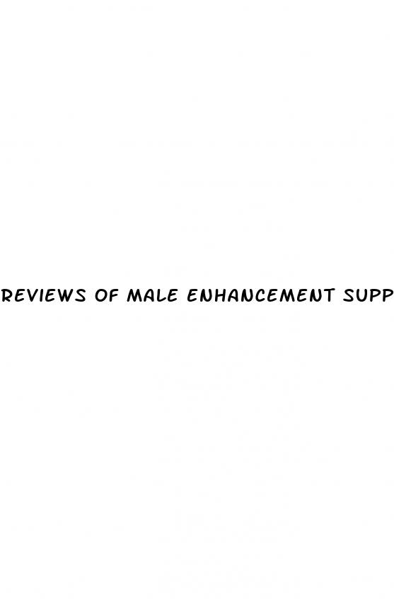 reviews of male enhancement supplements