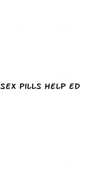 sex pills help ed