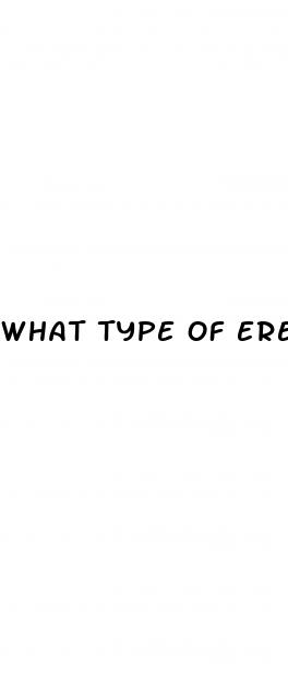 what type of erectile dysfunction do i have