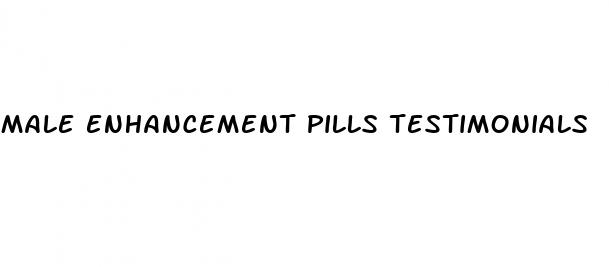 male enhancement pills testimonials